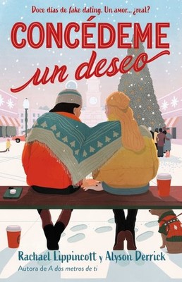 Concédeme un deseo / Grant Me a Wish : Doce días de fake dating Un amor real?...