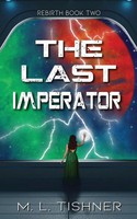 M. L. Tishner | The Last Imperator | Taschenbuch | Englisch (2021)
