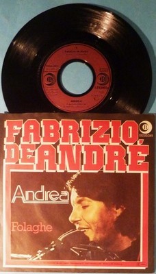 FABRIZIO DE ANDRE - SINGLE 7'' - ANDREA / FOLAGHE - MINT
