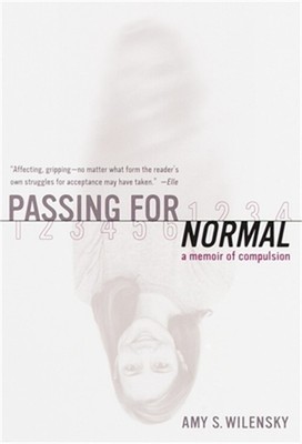Passing for Normal: A Memoir of Compulsion (Paperback or Softback)