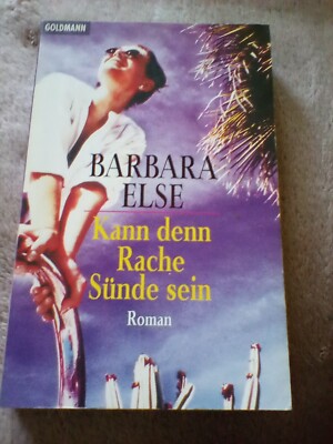 Kann denn Rache Sünde sein  von Barbara Else