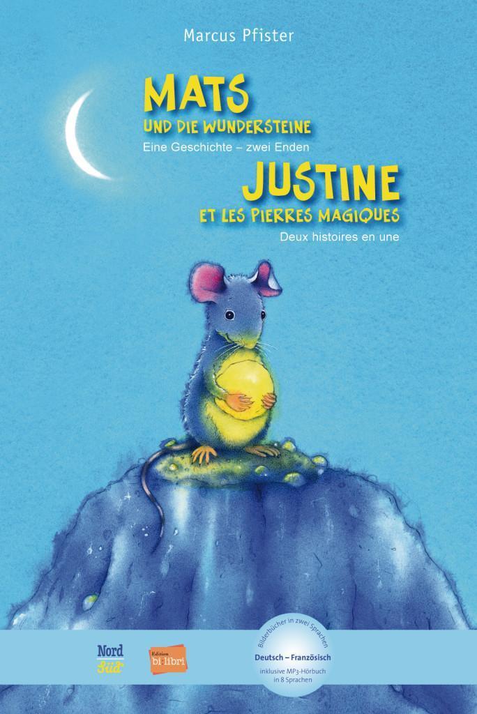 Thumbnail - Mats Und Die Wundersteine. Kinderbuch Deutsch-französisch Mit