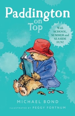 PADDINGTON ON TOP by Michael Bond Paperback Self Help Business