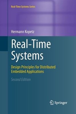 Real-Time Systems: Design Principles for Distributed Embedded Applications: Used