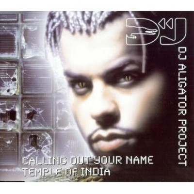 DJ Alligator Calling Out Your Name (CD)