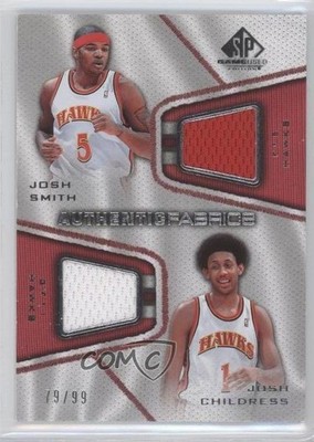 2007 SP Game Used Authentic Fabrics Dual 79/99 Josh Smith Childress #AFD-JS 0a1
