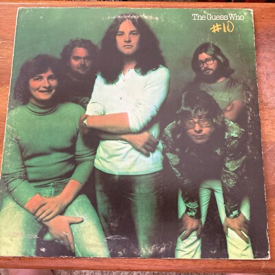 The Guess Who - #10 (1973, Vinyl LP)  Glamour Boy   Self Pity  *CLEARANCE*