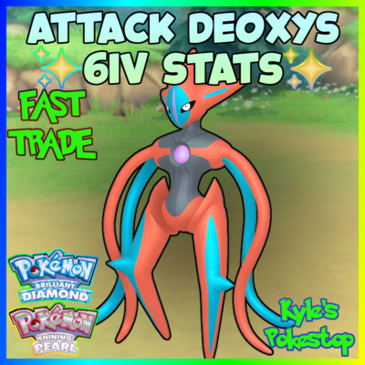   6IV DEOXYS ATTACK  POKEMON BRILLIANT DIAMOND & SHINING PEARL BDSP EV'D  FAST