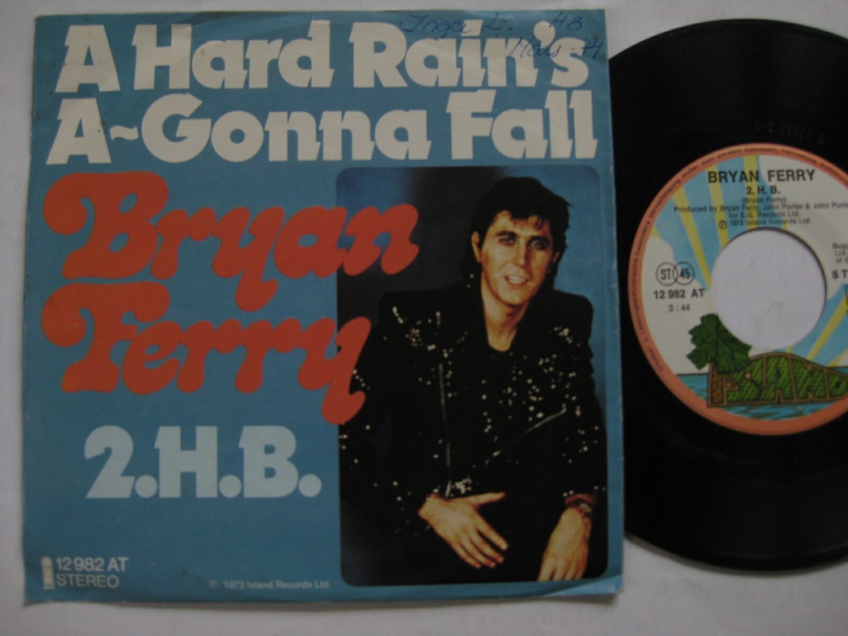BRYAN FERRY A Hard Rain's A-Gonna Fall 45 7