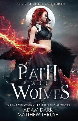 Pfad der Wölfe: Eine paranormale urbane Fantasie-Gestaltwandler-Romanze von Matthew...