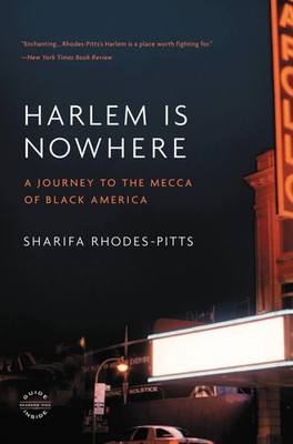 Sharifa Rhodes-Pitts | Harlem Is Nowhere | Taschenbuch | Englisch (2013)
