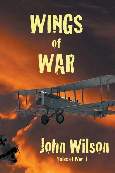 John Wilson | Wings Of War | Taschenbuch | Englisch (2023) | Tales Of War-image