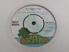Roxy Music – All I Want Is You 7" Single Island EXCELLENT 1974