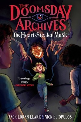 DOOMSDAY ARCHIVES/HEART STEALER MASK by CLARK, ZACK LORAN Paperback Self Help