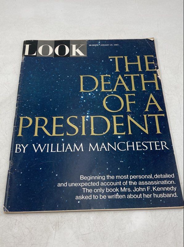 January 24 1967 The Death Of A President Look Magazine By William Manchester