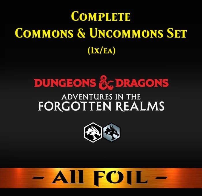 FORGOTTEN REALMS ** ALL FOIL ** Complete Common & Uncommon Set (x1/ea) MTG