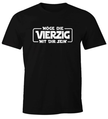Herren T-Shirt Möge die Vierzig mit dir sein 40 Vierzigster Geburtstag