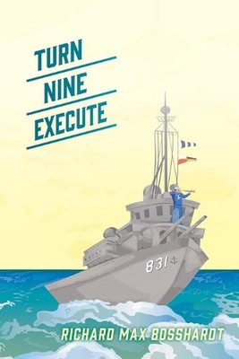 Turn Nine Execute by Richard Max Bosshardt (English) Paperback Book