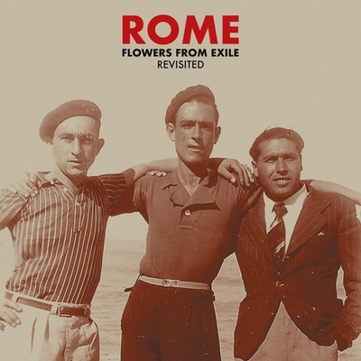 Rome Flowers from Exile - Revisited (CD) Album Digipak