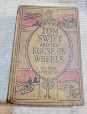 1929 Tom Swift And His House On Wheels FIRST EDITION By Victor Appleton,...