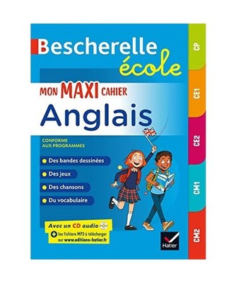 Bescherelle école - Mon maxi cahier d'anglais [CP, CE1, CE2, CM1, CM2]: règles