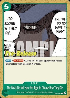 The Weak Do Not Have the Right to Choose How They Die (OP10-040) OP10P Common