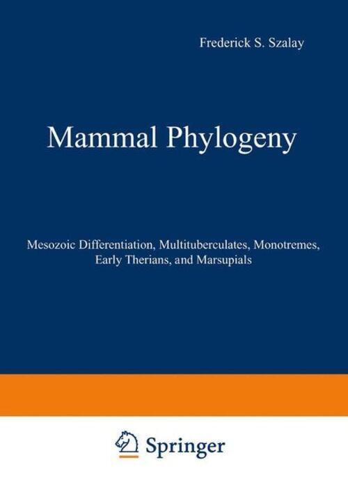 Thumbnail - Frederick S. Szalay (u. A.) | Mammal Phylogeny | Taschenbuch |