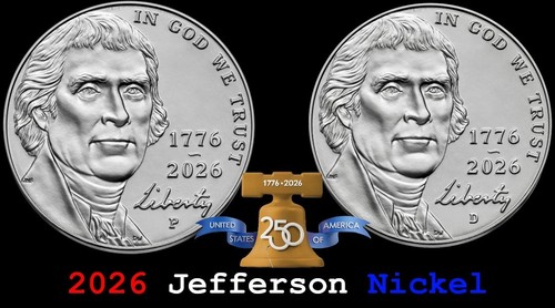 1776-2026 P D Semi-Quincentennial Jefferson Nickel-Set of 2 Uncirculated Coins