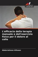 L'efficacia Della Terapia Manuale E Dell'esercizio Fisico Per Il Dolore Al Collo