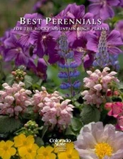 Best Perennials of the Rocky Mountains and High Plains (REV) by Celia Tannehill