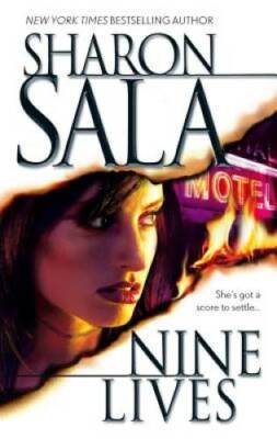 Nine Lives - Mass Market Paperback By Sala, Sharon - GOOD