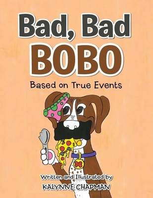 Kalynne Chapman | Bad, Bad Bobo | Taschenbuch | Englisch (2018) | AuthorHouse