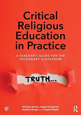 Critical Religious Education in Practice: A Teacher's G - Paperback / softback N