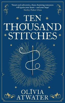 Olivia Atwater Ten Thousand Stitches (Taschenbuch) Regency Faerie Tales