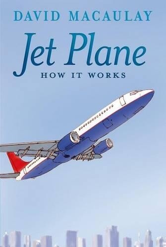 David Macaulay Sheila Keenan Jet Plane: How It Works (Tascabile) How It Works