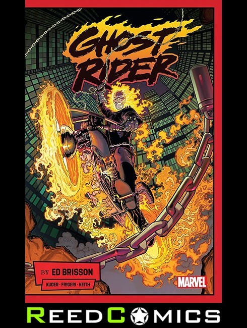 GHOST RIDER BY ED BRISSON GRAPHIC NOVEL (312 Pages) Collects (2019) #1-7 + more