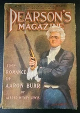 Pearson's June 1906-Romance of Aaron Burr-Sigurd Schov-Alfred Henry Lewis PULP