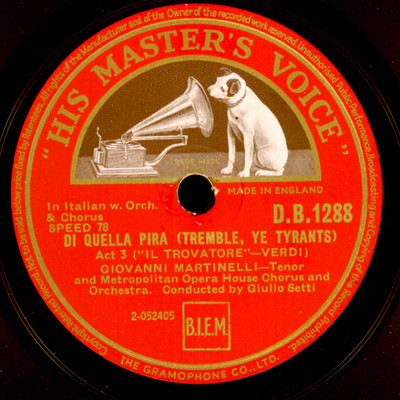 GIOVANNI MARTINELLI -TENOR- ''Il Trovatore'' Di quella pira/Preludio e ...   G3377