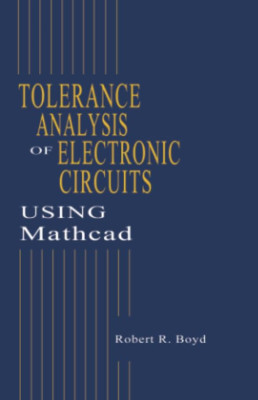 Toleranzanalyse von Elektronenschaltungen mit MathCAD - Taschenbuch NEU Robert Boy