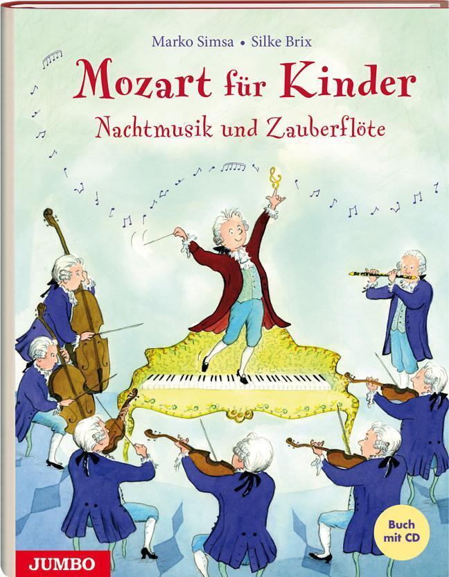 Thumbnail - Mozart Für Kinder. Nachtmusik Und Zauberflöte | Mit Cd | Marko Simsa |