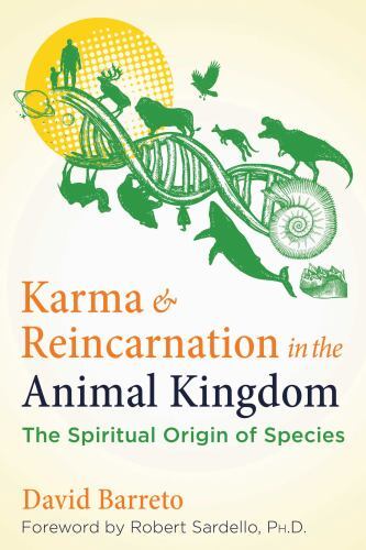 Karma und Reinkarnation im Tierreich: Der spirituelle Ursprung der Arten - Bild 1 von 1