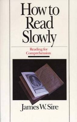 How to Read Slowly: Reading for Comprehension (Wheaton Literary) - VERY GOOD
