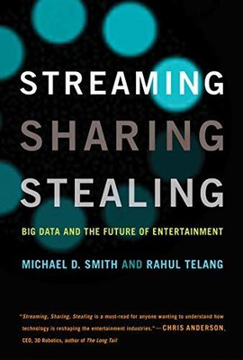Streaming, Sharing, Stealing (MIT Pr..., Smith, Michael