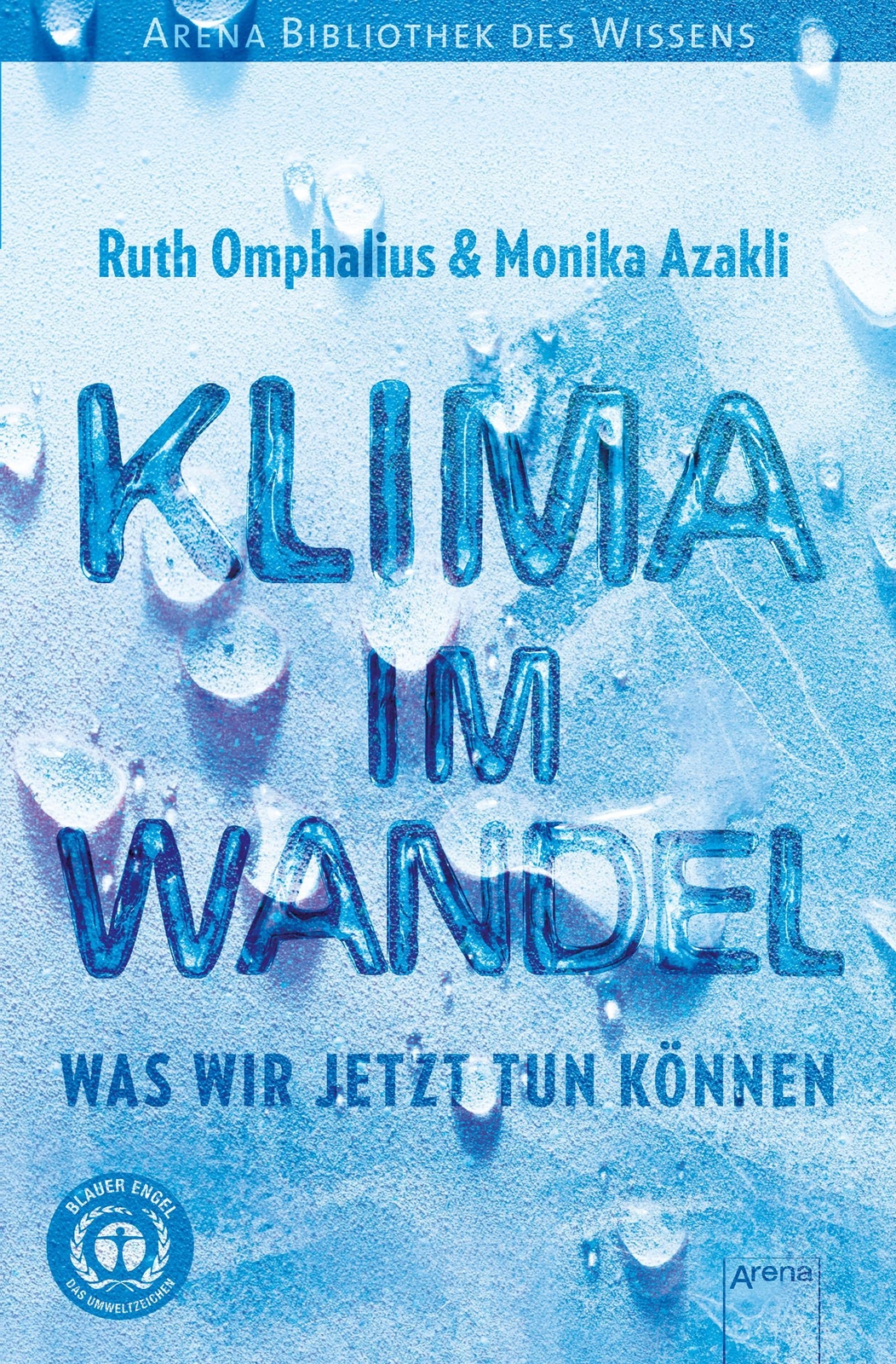 Thumbnail - Klima Wandel. Was Wir Jetzt Tun Können, Ruth Omphalius