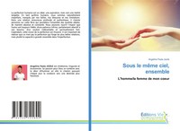 Sous Le MêMe Ciel, Ensemble L'homme/La Femme De Mon Coeur Angeline Paola Jozile