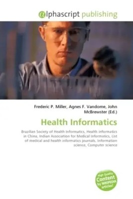 Frederic P. Miller (u. a.) | Health Informatics | Taschenbuch | Englisch