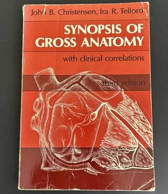 #ad #ad Synopsis Of Gross Anatomy With Clinical Correlations Christensen Telford 1978 $27.00