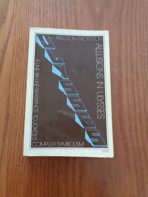 Allusions in Ulysses by Weldon Thornton SC 1973