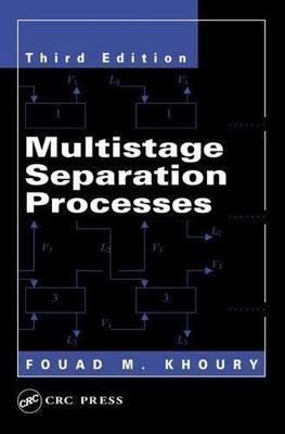 Multistage Separation Processes, Third Edition by 