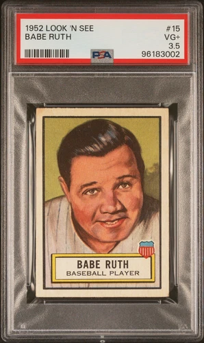 1952 Look’ N See Babe Ruth #15 PSA 3.5